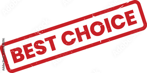 Red Best Choice Rubber Stamp on White Background. Ideal for product endorsements, sales promotions, and highlighting top-rated items. High resolution image.