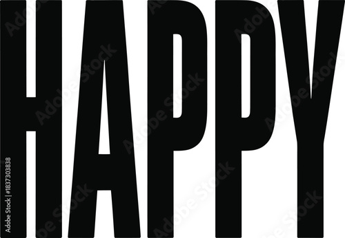Black word H A P Y in bold sans serif font on white background happy text