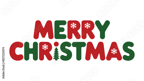 Merry Christmas Greeting: A vibrant display of festive cheer, the words Merry Christmas stand out in cheerful red and green, sprinkled with snowflakes and a tiny Christmas tree.