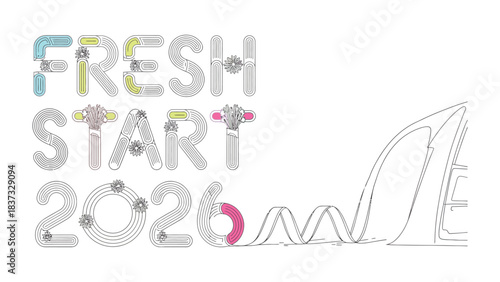 Fresh Start 2026 Graphic Illustration: This image captures the essence of a fresh beginning, utilizing creative typography to visualize the concept of 'Fresh Start 2026'. 
