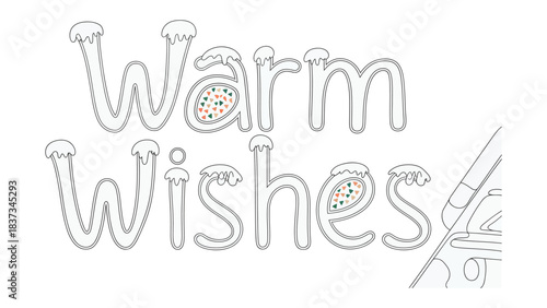 Warm Wishes: A heartwarming illustration of Warm Wishes penned in a whimsical style, perfect for conveying sentiments of comfort and happiness. 
