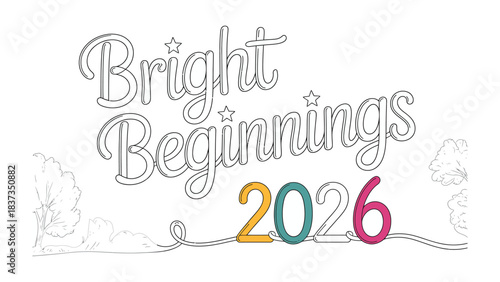 Bright Beginnings 2026: A hopeful vision for the future with the text Bright Beginnings 2026.