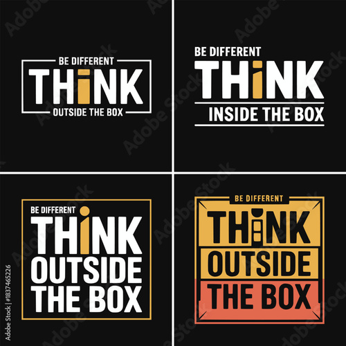 Think Outside the Box motivational typography set with bold creative quote graphics, inspiring modern lettering for posters and apparel