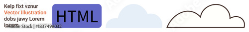 Web development, coding, minimalist design, programming, digital interface, cloud computing. Placeholder text, HTML label and abstract cloud shapes. Web development and coding concept