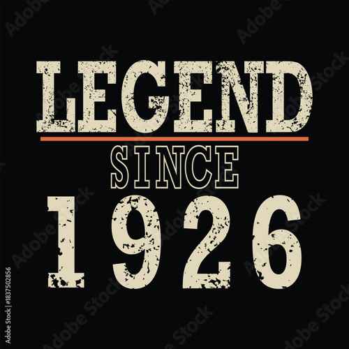 Celebrate 98 years of legendary status with this vintage 'Legend Since 1926' graphic, perfect for milestone birthdays and anniversaries