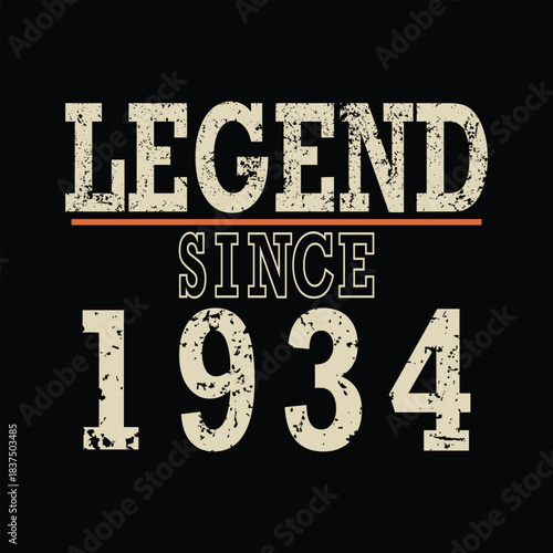 Celebrate 90 incredible years with this 'Legend Since 1934' vintage distressed graphic, perfect for milestone birthdays and iconic tributes
