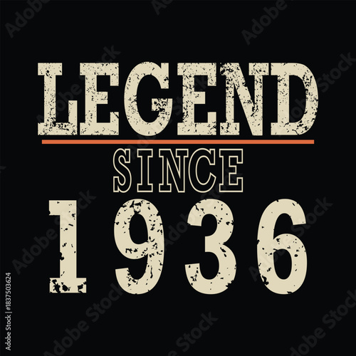 Celebrate legendary status with this vintage 'Legend Since 1936' graphic, perfect for milestone birthdays and anniversaries