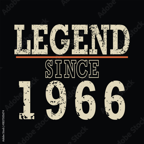 Celebrate legendary status with this iconic 'Legend Since 1966' distressed graphic, perfect for milestone birthdays and vintage enthusiasts