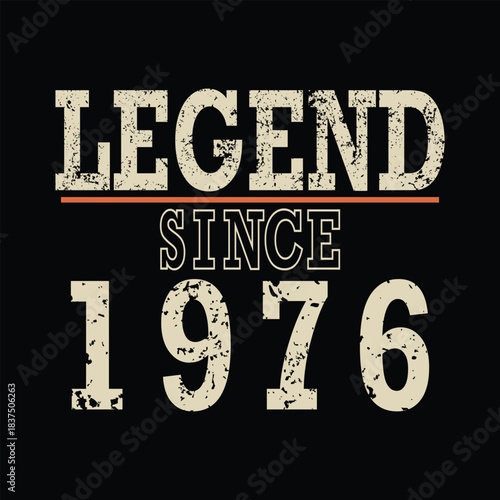 Celebrate being a legend with this iconic "Legend Since 1976" design, perfect for milestone birthdays and retro enthusiasts
