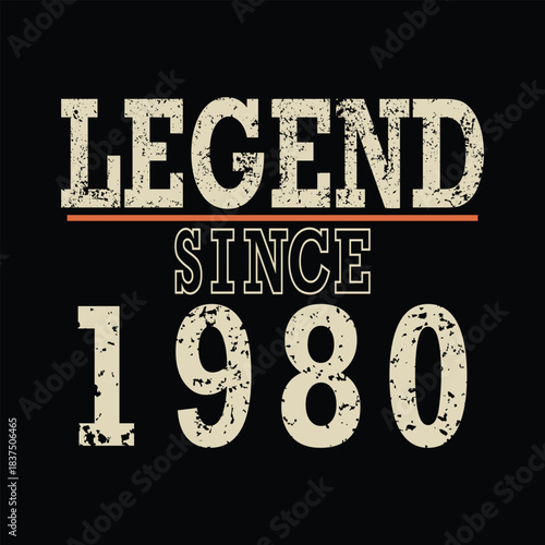 Celebrate legendary status with this bold "Legend Since 1980" graphic perfect for birthdays and milestone achievements
