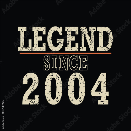 Celebrate 20 years of legendary status with this bold "Legend Since 2004" graphic, perfect for milestone birthdays and anniversaries