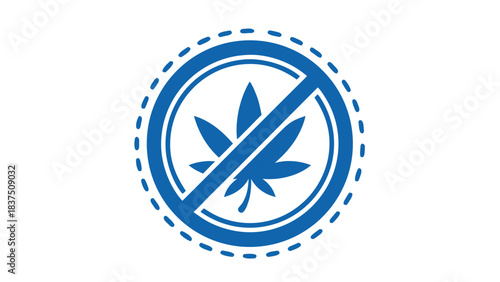 Blue Circle With A Cannabis Leaf Inside A Red Circle With A Slash Through It And A Dotted Border Isolated On Black Background