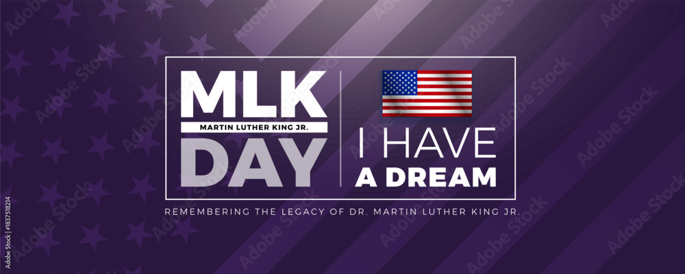 Fototapeta premium MLK Day patriotic inspirational image background - vector illustration - Martin Luther King Jr. Day typography design