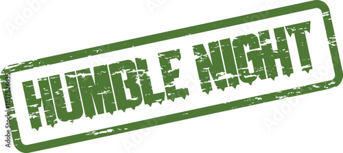 Textured green rubber stamp with Humble Night text for special events or evening promotions