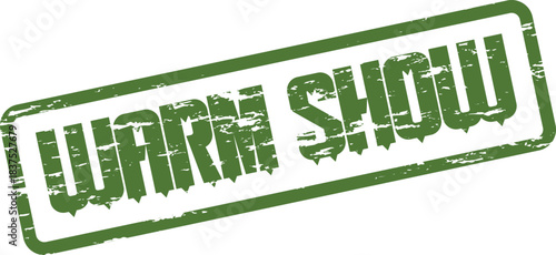 Warm Show distressed green rubber stamp for cozy gatherings and welcoming presentations