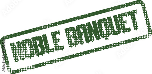 Noble Banquet Halftone Green Rubber Stamp Effect for Prestigious Dining Events and Celebrations