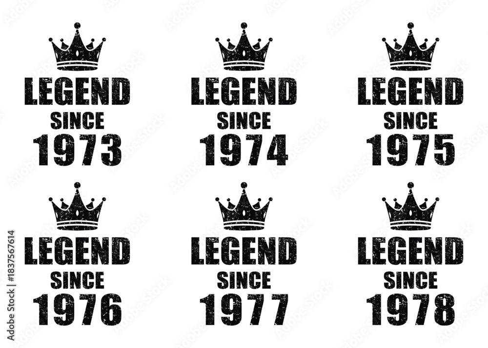 Obraz premium Celebrate Milestone Birthdays with 'Legend Since' Designs from 1973-1978 with Crown, Perfect for Birthday Gifts and Celebrations