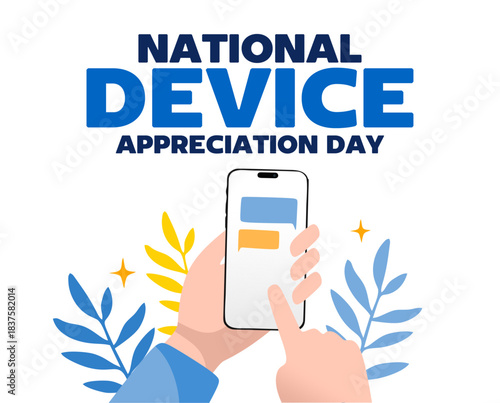 National Device Appreciation Day with sophisticated devices