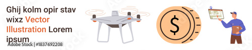 quadcopter technology, financial solutions, navigation tools, delivery systems, remote operations, modern technologies. A Quadcopter, a coin with a dollar sign and a man with a clipboard. Drone