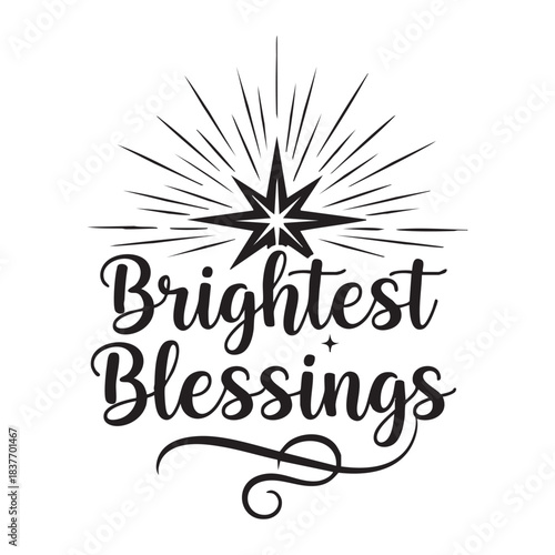 Brightest Blessings calligraphy with starburst and flourish lettering text