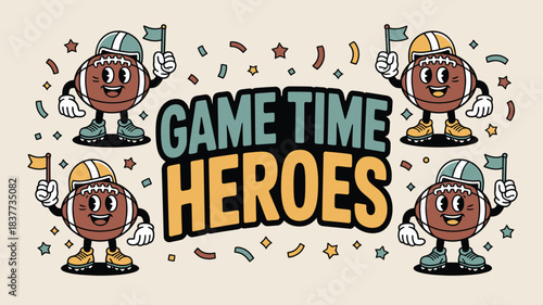 Retro Cartoon Football Characters with Helmets, Confetti, and Game Time Heroes Text
