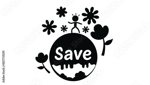A silhouette of a person standing on a globe with the word 'Save' on it, surrounded by flowers and abstract shapes, symbolizing environmental protection and conservation efforts.