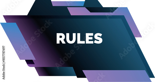 Geometric banner with the word rules is conveying information using vibrant colors and a contemporary design