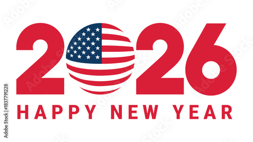 2026 happy new year greeting design featuring bold red typography, usa flag globe icon, modern minimal festive layout, patriotic holiday celebration concept illustration for american new year events
