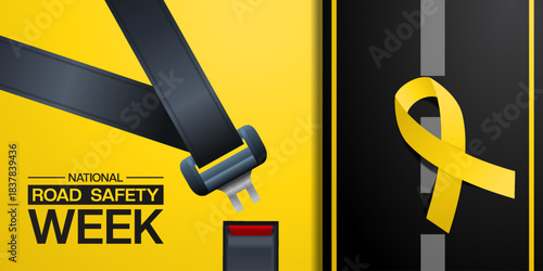 National Road Safety Week. Road, ribbon and seatbelt. Great for cards, banners, posters, social media and more. Yellow background. 