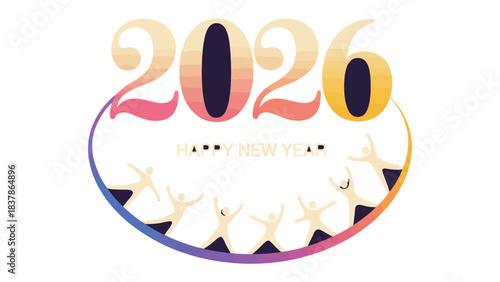 Celebrating the New Year: A vibrant and colorful design, with the year 2026 at the center, symbolizes the commencement of new beginnings, joyous celebration, hope, and excitement.