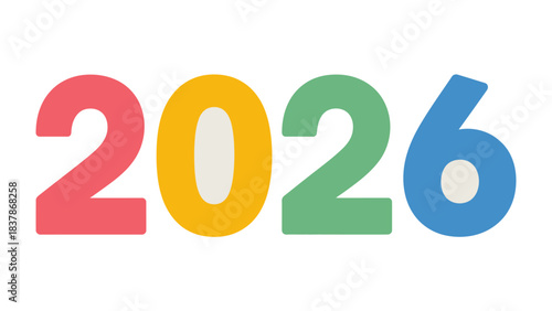 Year 2026: A vibrant and colorful display of the year 2026, presented in bold, playful typography, representing optimism and looking forward to the future.