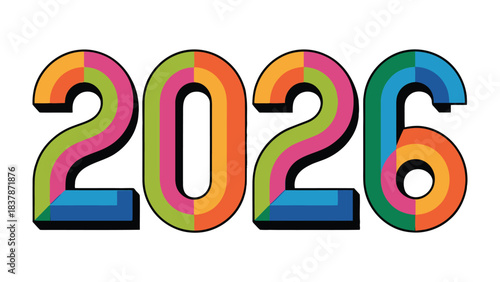 Bold and Bright 2026: A vibrant and colorful display of the year 2026, perfect for conveying themes of progress, future, and optimism.