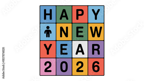 Happy New Year 2026: A vibrant and colorful grid spells out 'Happy New Year 2026', representing the dawn of a new era with optimism and anticipation.