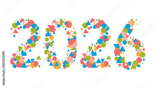 Colorful Year 2026: An abstract numeral design of the year 2026 is formed by many small colorful shapes such as circle, triangle, and rectangle.