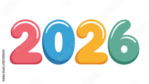 Year 2026: The colorful number 2026 is displayed boldly, representing the dawn of a new year. A cheerful and eye-catching digital illustration.