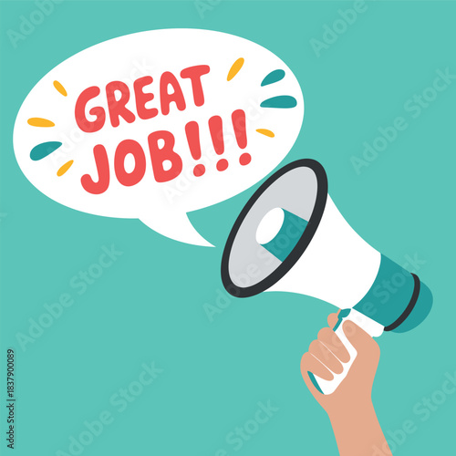 Human hand holding a vibrant megaphone with a Great Job speech bubble illustration conveying positive feedback and achievement