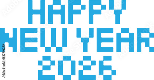 Pixel Digital Typography Happy New Year 2026
