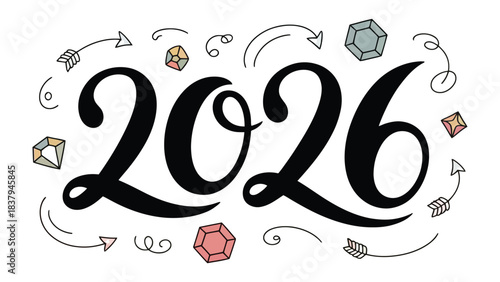2026 Typography Design: Elegant typography design featuring the year 2026, embellished with whimsical elements such as arrows and gemstones.