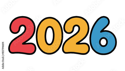 2026 Colorful Year: Bold and vibrant numbers spell out the year 2026 in a playful, colorful display. This image is perfect for symbolizing future events, planning, and marking a significant date.