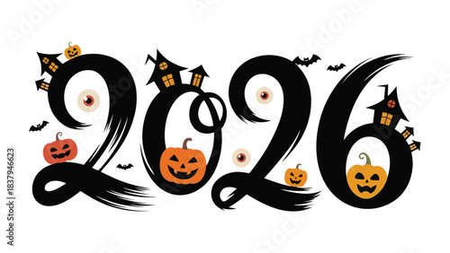 Spooky Countdown: The year 2026 takes on a spooky vibe, with playful pumpkins, haunted houses, and eerie eyes, announcing the anticipation of Halloween.