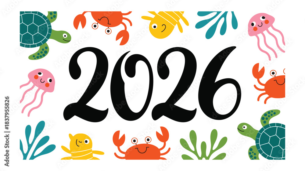 Obraz premium New Year 2026: A vibrant and lively design for the new year, this image showcases playful cartoon sea creatures and the bold numeral 2026. Perfect for holiday-themed materials or cheerful decorations.