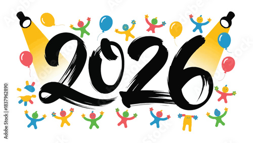 2026 Celebration: Vibrant artwork celebrates the arrival of 2026 with joyful figures, balloons, and spotlights, radiating an atmosphere of anticipation and festive cheer.