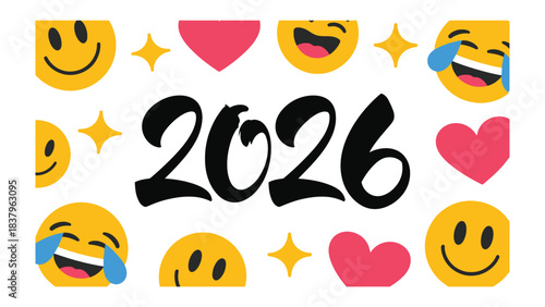 Bright Start to 2026: An optimistic and cheerful design incorporating emojis, hearts, and stars to welcome the year 2026 with joy and positivity.