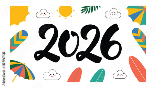 Summer Fun 2026: An inviting illustration of the year 2026, set against a summer theme with playful elements like surfboards, clouds, sun and umbrellas. A glimpse of future summer activities.
