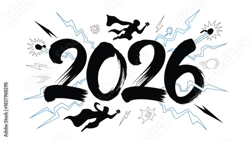 Superheroic Vision of the Future 2026: An illustration showcases a dynamic composition of the year 2026, where superheroic figures soar amidst energetic symbols.