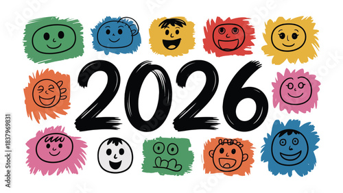 2026: The image has several drawings of smiling faces that celebrate a bright future, encircled by colorful brushstrokes that pop. 