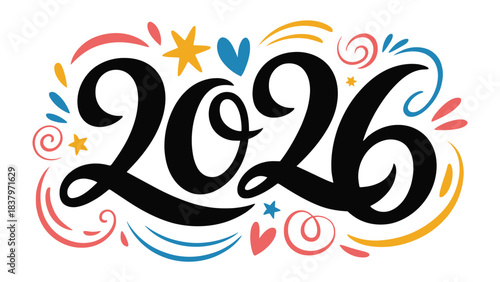Vibrant New Year: Artistic Typography of 2026, filled with decorative swirls, stars, and hearts, suggesting the promise and anticipation of the coming year.