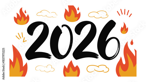 2026: A creative and dynamic design with vibrant flames surrounding the year 2026, creating a bold statement that signifies potential events, milestones, or projections for the future.