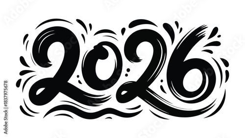 Countdown to 2026: A stylish, calligraphic rendering of the year 2026, artfully presented in bold, expressive brushstrokes. Perfect for announcements, New Year's greetings, or future-oriented content.