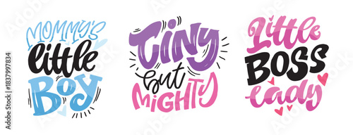 Cute hand drawn doodle lettering quote about little baby. Lettering for t-shirt design, mug print, bag print, clothes fashion. 100% hand drawn vector image.